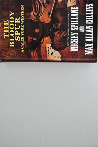 9781432849627: The Bloody Spur (A Caleb York Western)