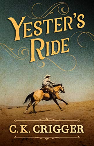Stock image for Yester's Ride for sale by More Than Words
