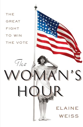 Stock image for The Woman's Hour: The Great Fight to Win the Vote (Thorndike Press Large Print Popular and Narrative Nonfiction) for sale by Your Online Bookstore