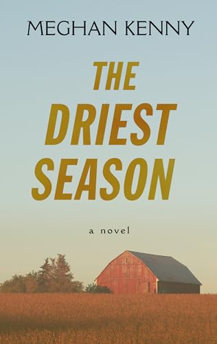 9781432850142: The Driest Season (Thorndike Press Large Print Core)