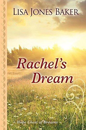 Stock image for Rachel's Dream (Hope Chest of Dreams) for sale by Ergodebooks