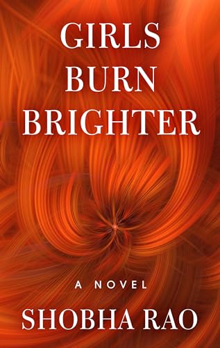 Stock image for Girls Burn Brighter (Thorndike Press Large Print Basic) for sale by Irish Booksellers