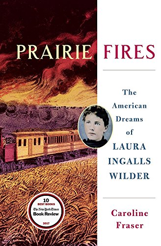 Imagen de archivo de Prairie Fires: The American Dreams of Laura Ingalls Wilder (Thorndike Press Large Print Biographies and Memoirs) a la venta por Friends of Johnson County Library