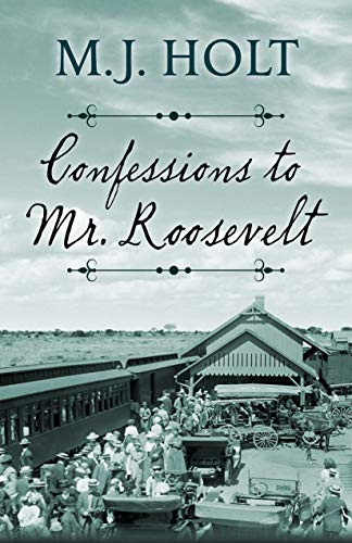 Imagen de archivo de Confessions to Mr. Roosevelt a la venta por Better World Books