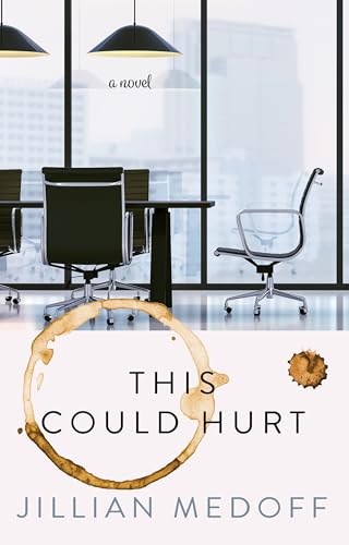 Stock image for This Could Hurt : A Novel for sale by Better World Books