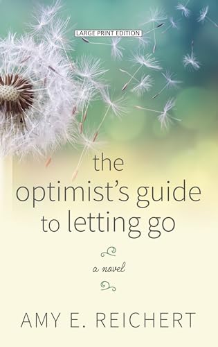 9781432852726: The Optimist's Guide to Letting Go (Thorndike Press Large Print Women's Fiction)