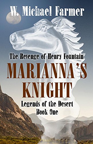 9781432852825: Mariana's Knight: The Revenge of Henry Fountain: 1 (Legends of the Desert)