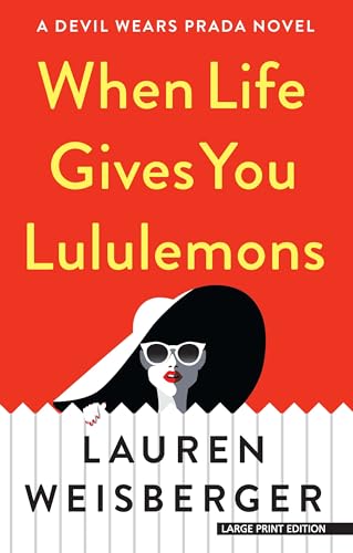 Stock image for When Life Gives You Lululemons for sale by Better World Books