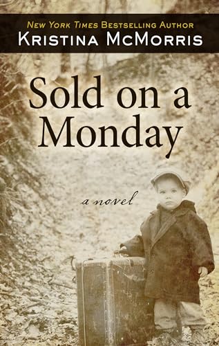 Beispielbild fr Sold on a Monday (Thorndike Press Large Print Historical Fiction) zum Verkauf von Better World Books