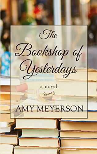 Stock image for The Bookshop of Yesterdays for sale by Better World Books