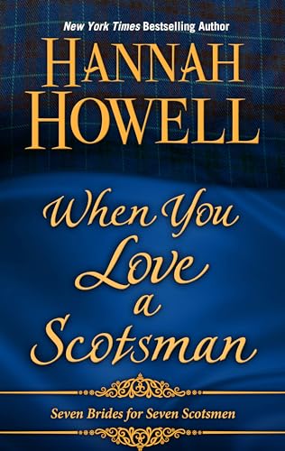 9781432853662: When You Love a Scotsman (Seven Brides for Seven Scotsmen)