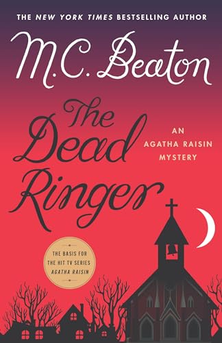 

The Dead Ringer (An Agatha Raisin Mystery)