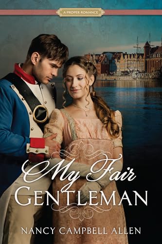 Beispielbild fr My Fair Gentleman (Proper Romance: Thorndike Press Large Print Clean Reads) zum Verkauf von Irish Booksellers