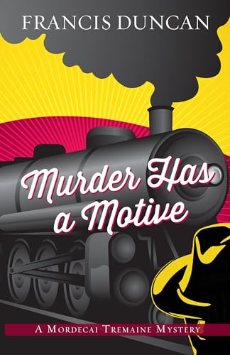 Beispielbild fr Murder Has a Motive (A Mordecai Tremaine Mystery) zum Verkauf von Better World Books