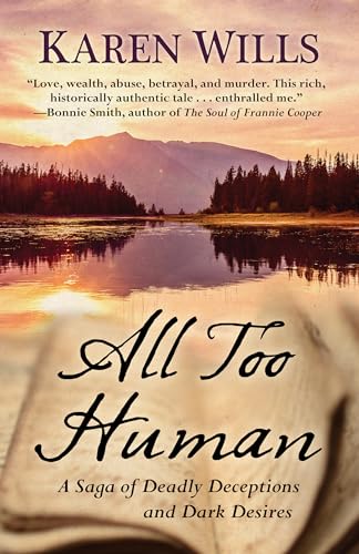 9781432855086: All Too Human: A Saga of Deadly Deceptions and Dark Desires