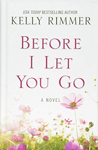 Beispielbild fr Before I Let You Go (Thorndike Press Large Print Basic) zum Verkauf von Better World Books