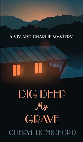 Stock image for Dig Deep My Grave for sale by Better World Books