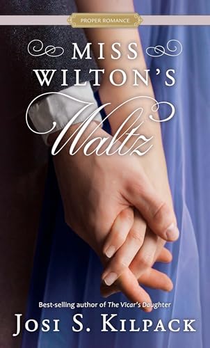 9781432855949: Miss Wilton's Waltz (Proper Romance: Thorndike Press Large Print Clean Reads)