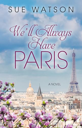 Beispielbild fr We'll Always Have Paris zum Verkauf von Better World Books