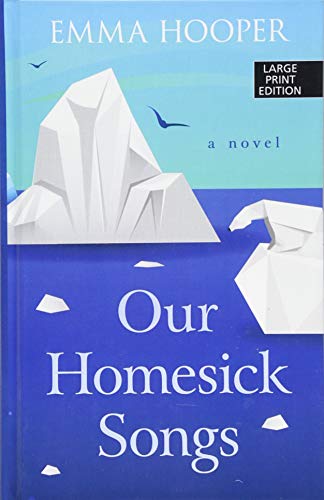 Stock image for Our Homesick Songs (Thorndike Press Large Print Core) for sale by BooksRun