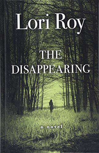 9781432856977: The Disappearing (Wheeler Publishing Large Print)