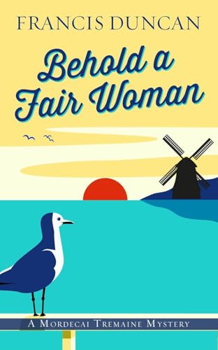 Beispielbild fr Behold a Fair Woman zum Verkauf von Better World Books