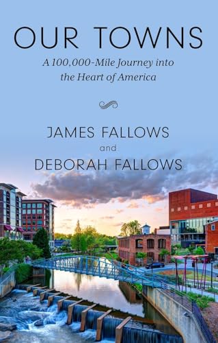 Imagen de archivo de Our Towns : A 100,000-Mile Journey into the Heart of America a la venta por Better World Books