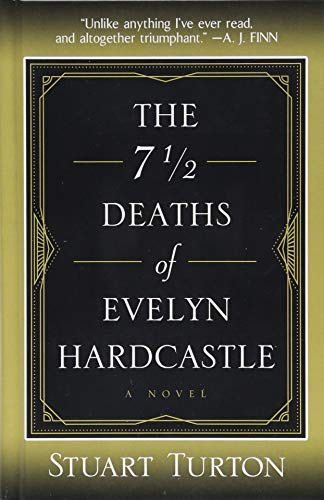 9781432857929: The 7 1/2 Deaths of Evelyn Hardcastle (Thorndike Press Large Print Core)