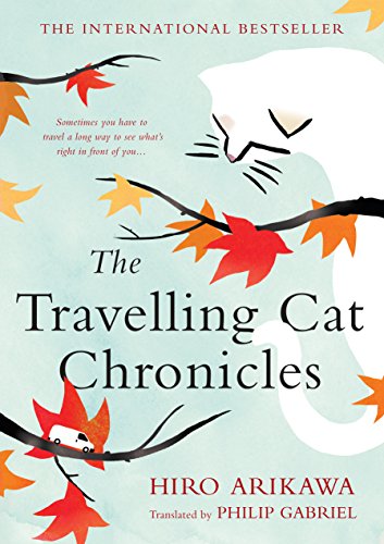Beispielbild fr The Travelling Cat Chronicles zum Verkauf von Better World Books