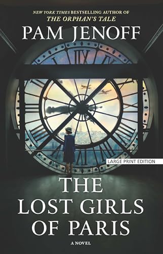 Stock image for The Lost Girls of Paris for sale by Better World Books