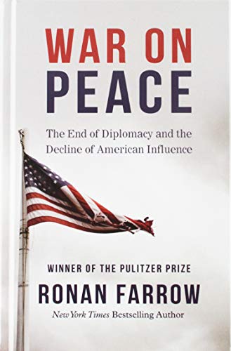 Stock image for War on Peace : The End of Diplomacy and the Decline of American Influence for sale by Better World Books