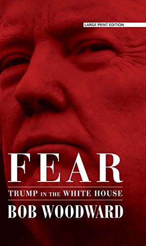 Imagen de archivo de Fear: Trump in the White House (Thorndike Press Large Print Basic) a la venta por More Than Words