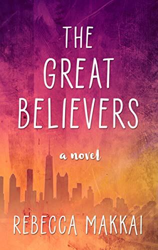 Beispielbild fr The Great Believers zum Verkauf von Better World Books: West