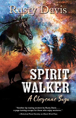 Beispielbild fr Spirit Walker: A Cheyenne Saga zum Verkauf von Buchpark