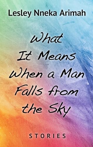 Beispielbild fr What It Means When A Man Fallsfrom The Sky zum Verkauf von Better World Books
