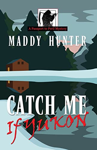 Beispielbild fr Catch Me If Yukon zum Verkauf von Better World Books