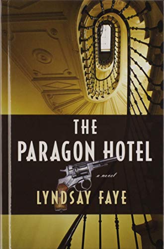 9781432862015: The Paragon Hotel: A Novel (Thorndike Press Large Print Reviewer's Choice)