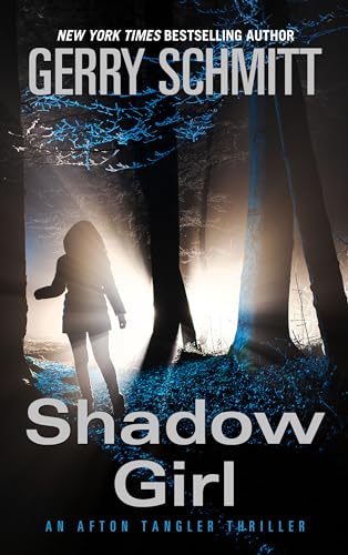 9781432862022: Shadow Girl: An Afton Tangler Thriller