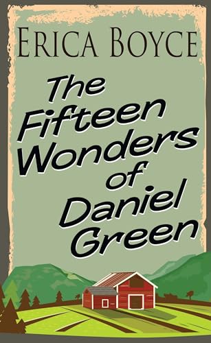 Stock image for The Fifteen Wonders of Daniel Green for sale by Better World Books