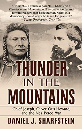 9781432863821: Thunder in the Mountains: Chief Joseph, Oliver Otis Howard, and the Nez Perce War (Thorndike Press Large Print Popular and Narrative Nonfiction)