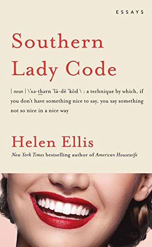 Imagen de archivo de Southern Lady Code : Essays a la venta por Better World Books