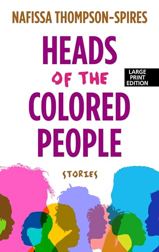 9781432865382: Heads of the Colored People: Stories (Thorndike Press Large Print African-American)