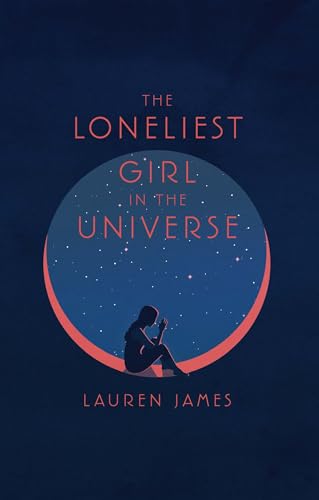Stock image for The Loneliest Girl in the Universe for sale by New Legacy Books