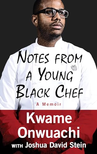 Stock image for Notes from a Young Black Chef: A Memoir for sale by SecondSale