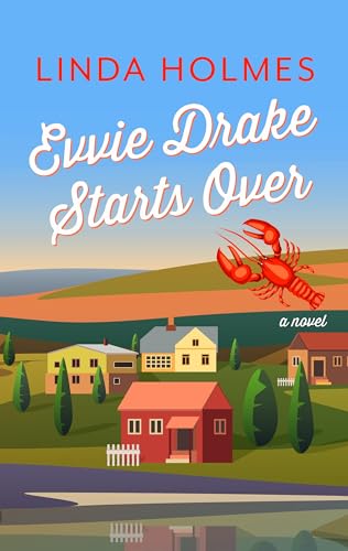 Stock image for Evvie Drake Starts Over (Thorndike Press Large Print Women's Fiction) for sale by Better World Books