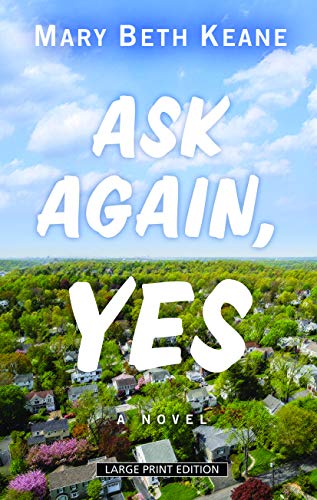 Imagen de archivo de Ask Again, Yes (Thorndike Press Large Print Basic) a la venta por Better World Books: West