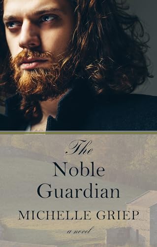 Stock image for The Noble Guardian for sale by ThriftBooks-Dallas