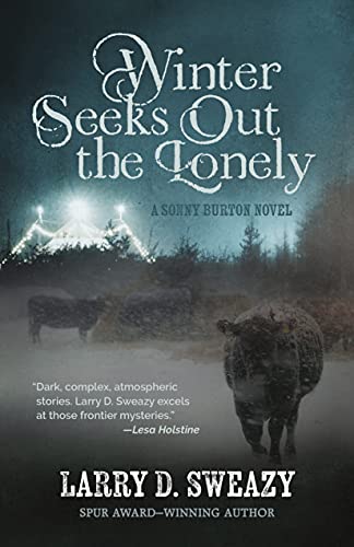 9781432868963: Winter Seeks Out the Lonely (Sonny Burton Novel)