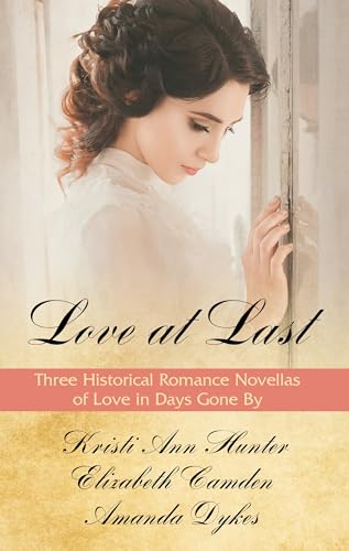 Stock image for Love at Last: Three Historical Romance Novellas of Love in Days Gone By (Thorndike Press Large Print Christian Romance: Haven Manor) for sale by BuenaWave