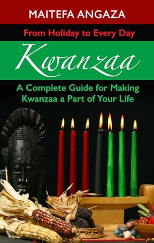 Stock image for Kwanzaa: From Holiday to Every Day for sale by ThriftBooks-Atlanta